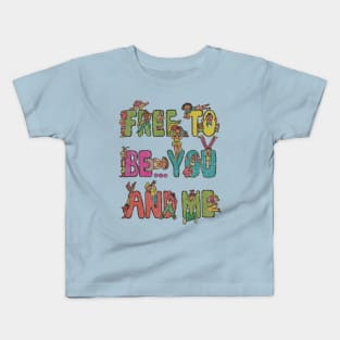 Free To Be 1972 Kids T-Shirt